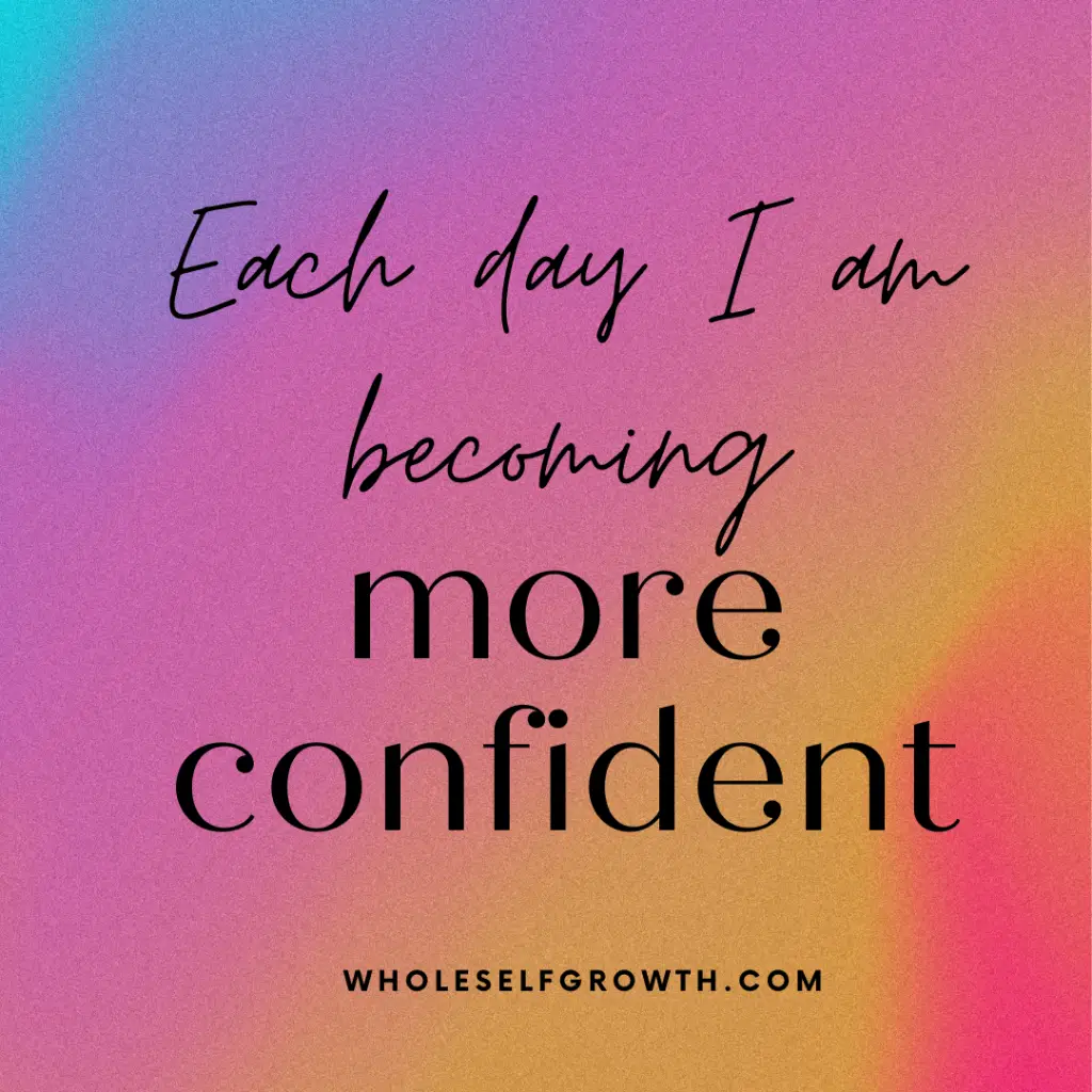 instagram share image that says, each day I am becoming more confident